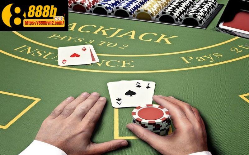 Blackjack 888b – Game bài casino anh em không nên bỏ lỡ