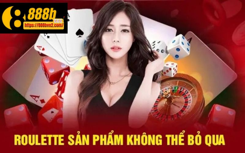 Hướng dẫn cách tham gia chơi roulette tại 888b cho tân thủ